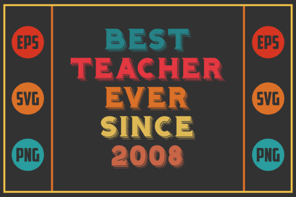 Best Teacher Ever Since 2008 Embroidery Design Review